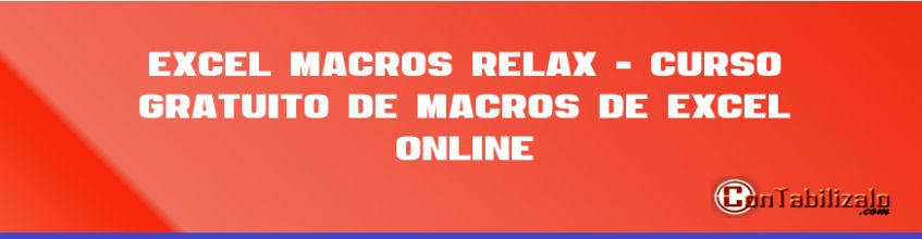 Excel macros Relax - Curso Gratuito de Macros de Excel Online