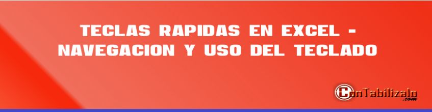 Teclas Rápidas en Excel - Navegación y Uso del Teclado