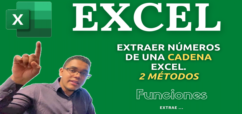 Extraer Números o Letras de una Celda Excel