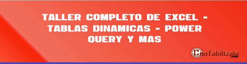 Taller Completo de Excel - Tablas dinámicas - Power Query y Más