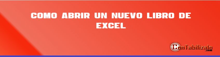 Como Abrir un Nuevo Libro de Excel