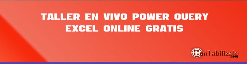 Taller en Vivo Power Query Excel Online Gratis